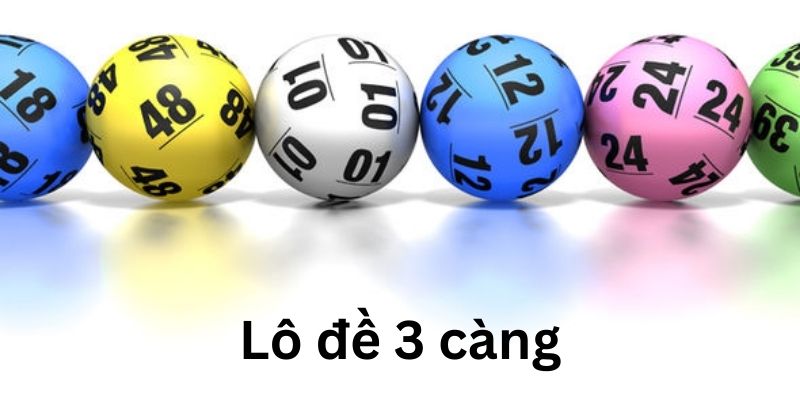 Lô Đề 3 Càng | Bí Quyết Soi Lô Kinh Điển Năm 2025